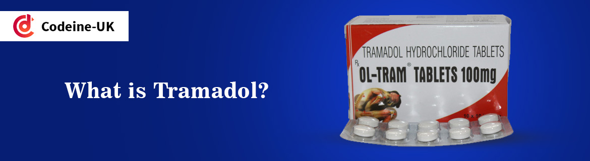 What is Tramadol?